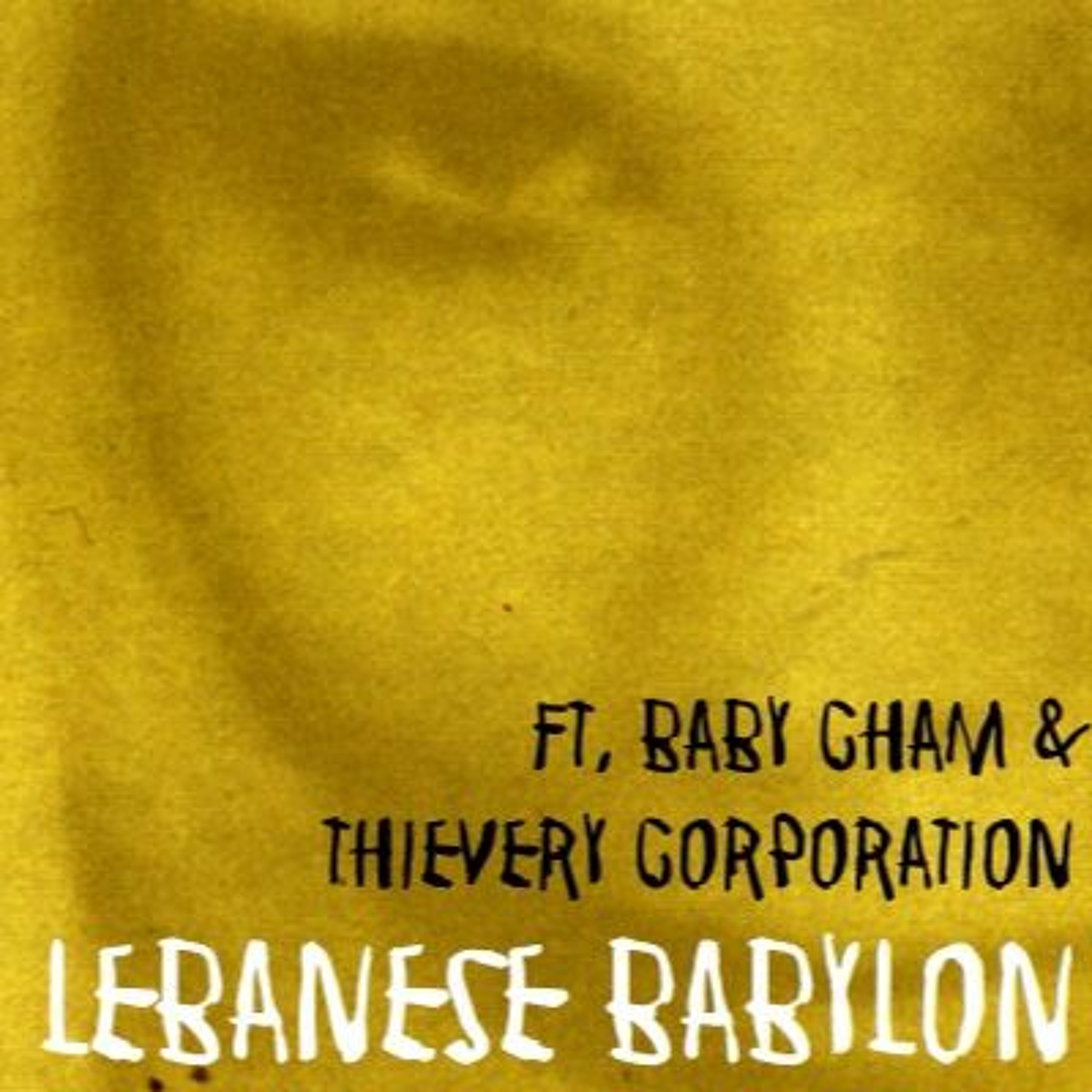 Lebanese Babylon (ft BabyCham & Thievery Corp) episode artwork