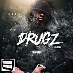 GRACE  #DRUGZ FEAT. KONGO  PROD. BY @TRAUMATONEBEATS
