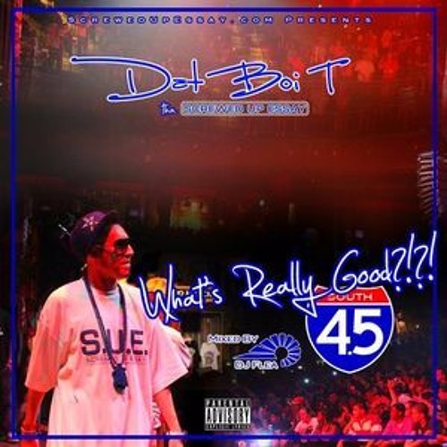 Dat Boi T - 1st 48 Flow