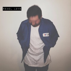 Rebel Love