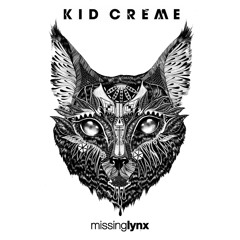 Kid Crème - Missing Lynx (2001)