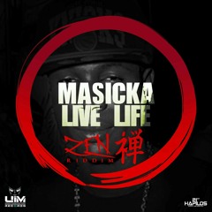 Masicka - Live Life [Zen Riddim] 2016 Prod by Anjublaxx UIM Records