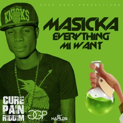 Masicka - Everything Mi Want [Cure Pain Riddim] 2016 Prod by Good Good Productions