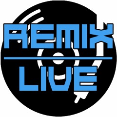 Remix Live (3 Hours Compo Max)