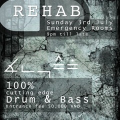 Rehab Promo Mix By Skitty - Sunday 3rd July @ Emergency Rooms, Saigon(2)