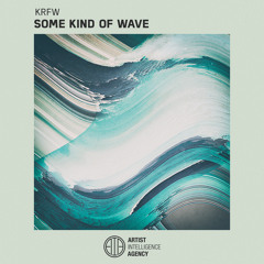 KRFW - Some Kind of Wave