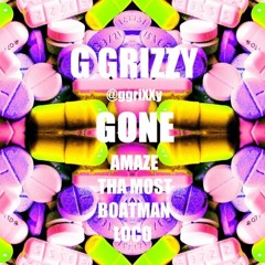 Gone ft. Amaze x Tha Most x BoatMan x Loco