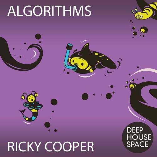 Deep House Space 80:  Algorithms(Ricky Cooper)