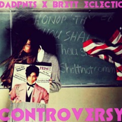 DADPNTS X Brett Eclectic - Controversy (Prince Tribute)