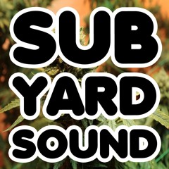 Sub Yard Mix #1: Noceur