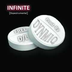 DYNMIQ - INfinite - [Instrumental] Prod. By DYNMIQ (FREE D/L)