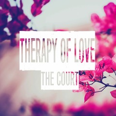 The Court - Therapy Of Love