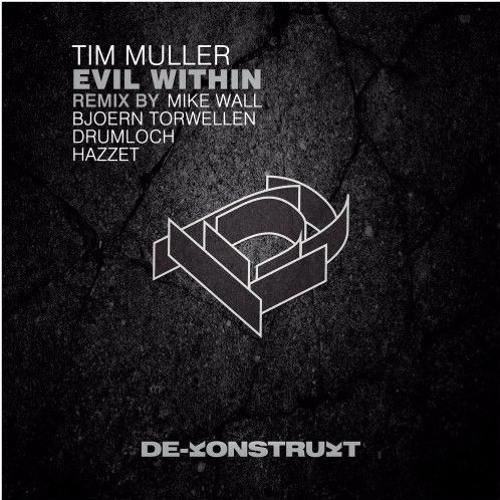 Tim Müller - Evil Within (Drumloch Remix)