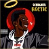 Desiigner Hectic Mp3