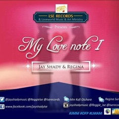 My Love Note 1 by Jay Shady&Regina