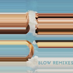BLOW - Close To You (Pogo X Pogo Remix)