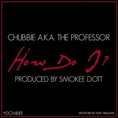 Chubby - How Do I.mp3