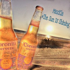 MaxKla #The Sun Is Shining