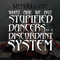 Meshuggah - Dancers To A Discordant System (Cover)