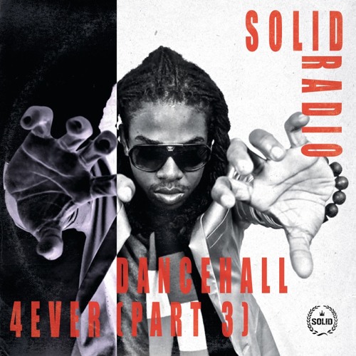 Dancehall 4ever (Part 3)