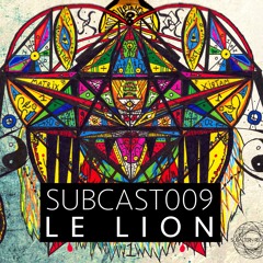 SUBCAST009 - Le Lion