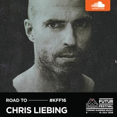 Road to #KFF16 - Day One - Chris Liebing