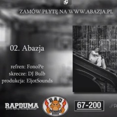 Abazja (ref. FonoPe, Skr. DJ Bulb, Prod. EljotSounds)