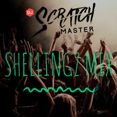 Shellingz Mix Podcast EP 22