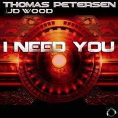 Thomas Petersen Feat. JD Wood - I Need You (Raven & Kleekamp Remix Edit)  Sc