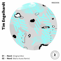 RBSDATA006 Tim Engelhardt - Nord (Incl. Mario Aureo Remix)
