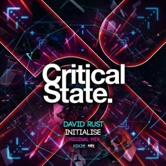 David Rust - Initialise (Sample)[Critical State]
