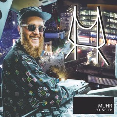 Summer Times - Muhr (You & B EP)