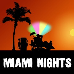 Miami Nights
