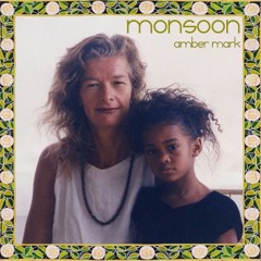 Amber Mark - Monsoon (Feat Mia Mark)
