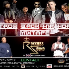 R_S : TROW BACK HIP HOP / RAP CLASSICS FREESTYLE MIXTAPE OF THE CENTURY!!