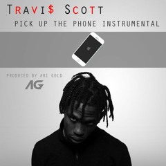 Travis Scott-Pick Up The Phone Instrumental [Reproduced by ARI GOLD]