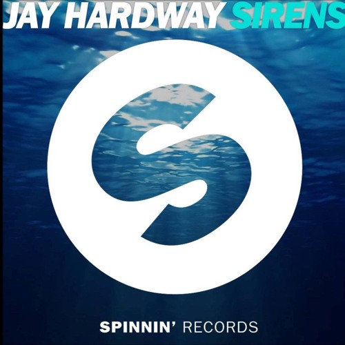 Jay Hardway - Sirens