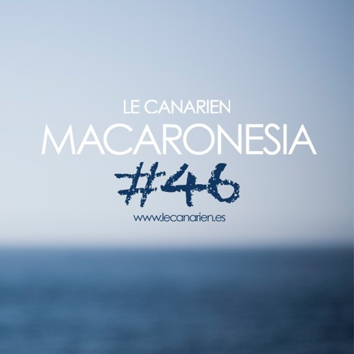 Macaronesia 46 (by Le Canarien)