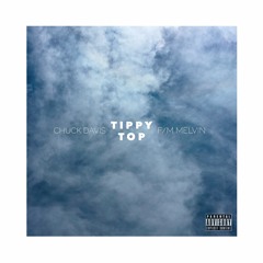 Tippy Top (Prod By Jahlil Beats)