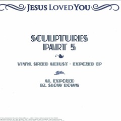 VSA - B1) Slow Down - JLY022 (Jesus Loved You)