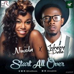 Start All Over - Niniola X Johnny Drille