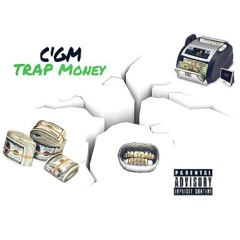 Trap Money x C'GM
