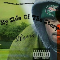 01 - Reese - My Side Of The Story.mp3