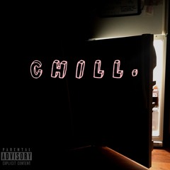 Chill