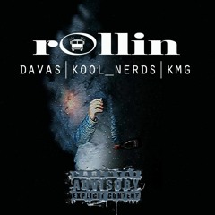 Davas - Rolling Feat. KoolNerds & KMG