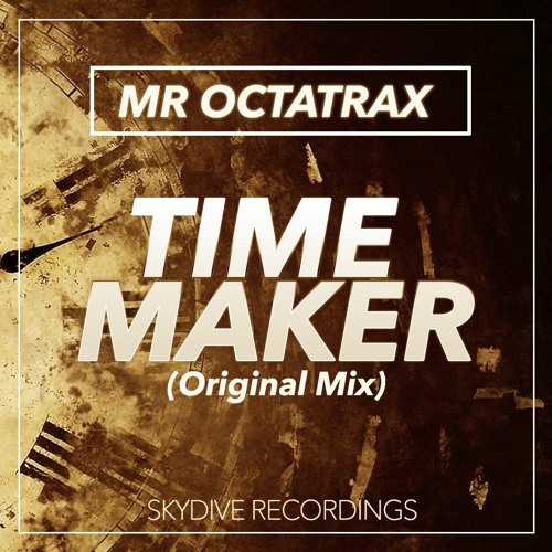 mr. timemaker mr. timemaker