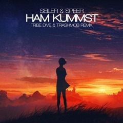 Ham Kummst (Tribe Dive & TrashMob Remix)