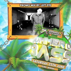 Left Eye - Sopranos & This Is Hardbass Promo Mix #SummerOfBass