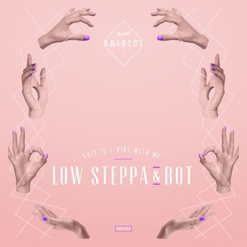Low Steppa & BOT - Vibe With Me (Original Mix)