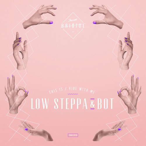 Low Steppa & BOT - Vibe With Me (Original Mix)